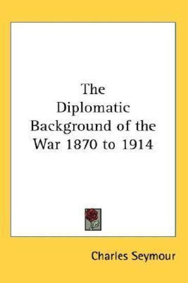 THE DIPLOMATIC BACKGROUND OF THE WAR 187