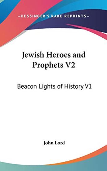 JEWISH HEROES AND PROPHETS V2: BEACON LI