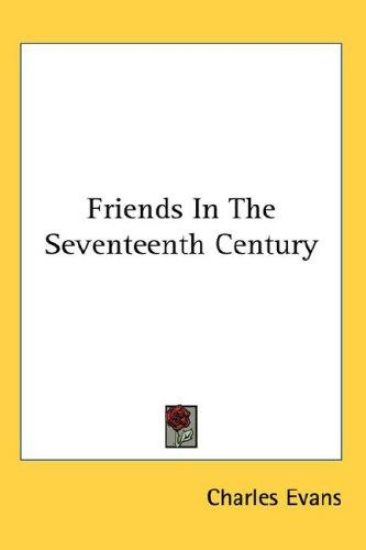 FRIENDS IN THE SEVENTEENTH CENTURY