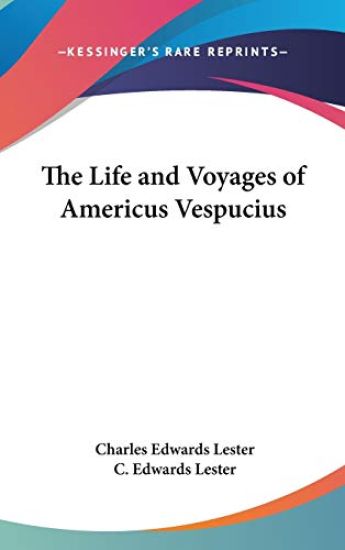 Life And Voyages Of Americus Vespucius