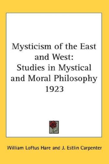 MYSTICISM OF THE EAST AND WEST: STUDIES