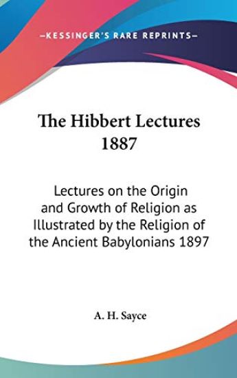 Hibbert Lectures 1887