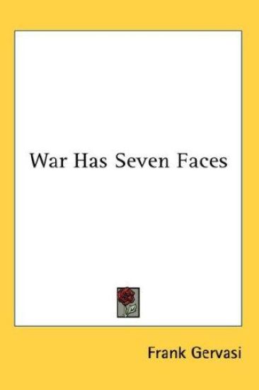 WAR HAS SEVEN FACES