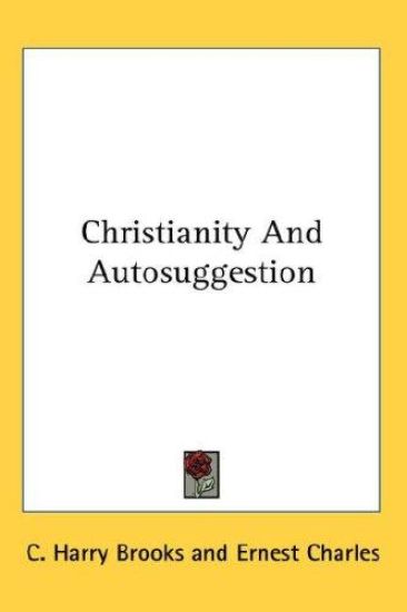 CHRISTIANITY AND AUTOSUGGESTION