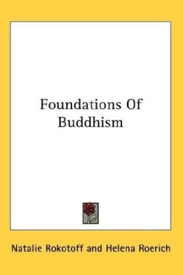 FOUNDATIONS OF BUDDHISM