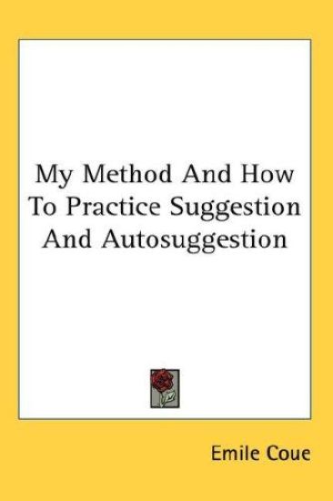 MY METHOD AND HOW TO PRACTICE SUGGESTION