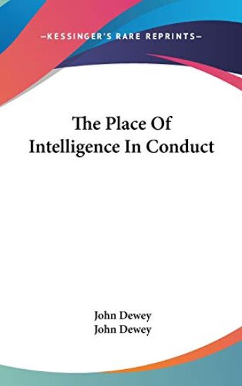 Place Of Intelligence In Conduct
