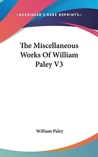 Miscellaneous Works Of William Paley V3