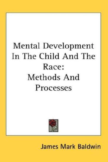 MENTAL DEVELOPMENT IN THE CHILD AND THE