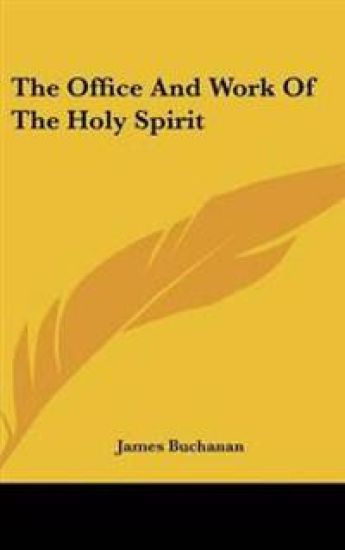 Office And Work Of The Holy Spirit