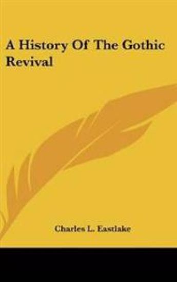History Of The Gothic Revival