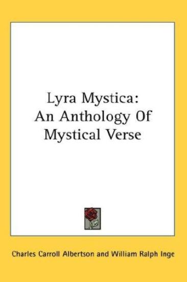 LYRA MYSTICA: AN ANTHOLOGY OF MYSTICAL V