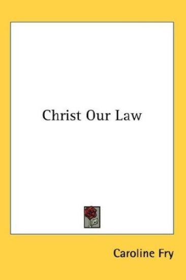 Christ Our Law