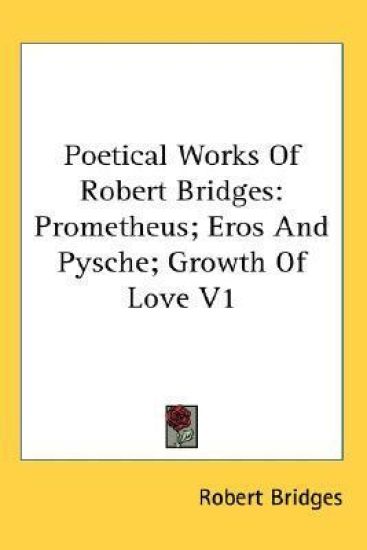 POETICAL WORKS OF ROBERT BRIDGES: PROMET