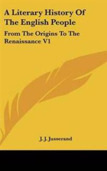 A Literary History Of The English People