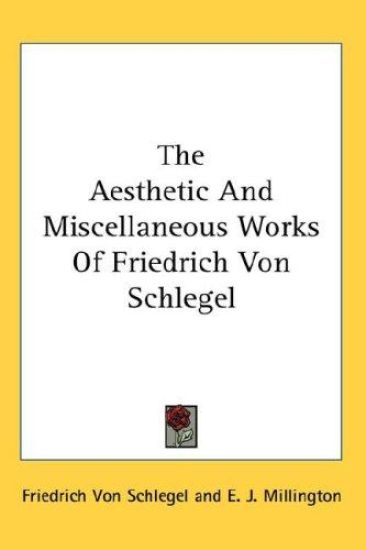 THE AESTHETIC AND MISCELLANEOUS WORKS OF