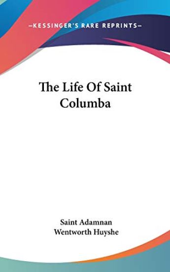 THE LIFE OF SAINT COLUMBA