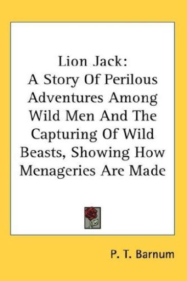 LION JACK: A STORY OF PERILOUS ADVENTURE