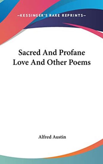 SACRED AND PROFANE LOVE AND OTHER POEMS