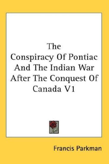 THE CONSPIRACY OF PONTIAC AND THE INDIAN