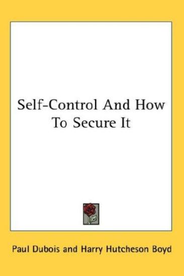 SELF-CONTROL AND HOW TO SECURE IT