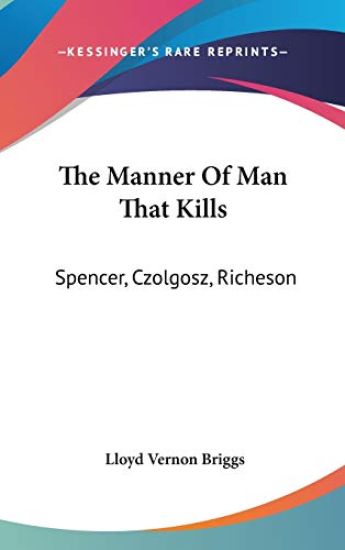 THE MANNER OF MAN THAT KILLS: SPENCER, C
