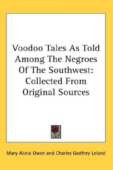 VOODOO TALES AS TOLD AMONG THE NEGROES O