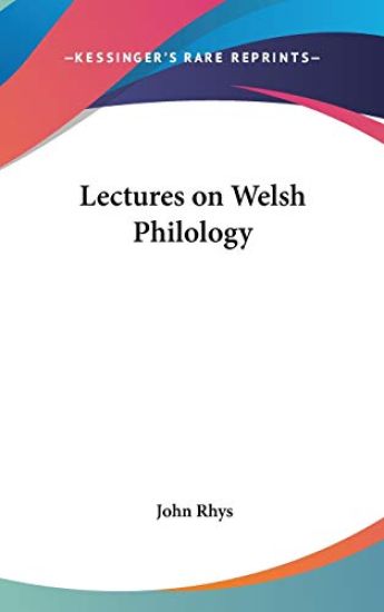 LECTURES ON WELSH PHILOLOGY