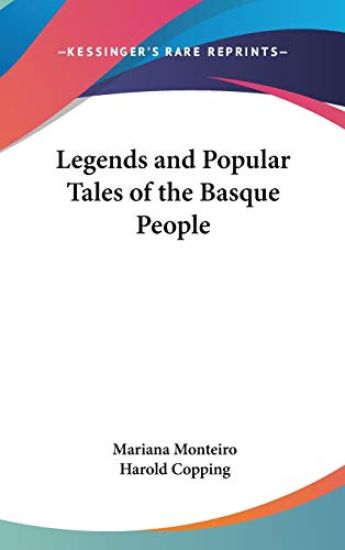 Legends And Popular Tales Of The Basque People