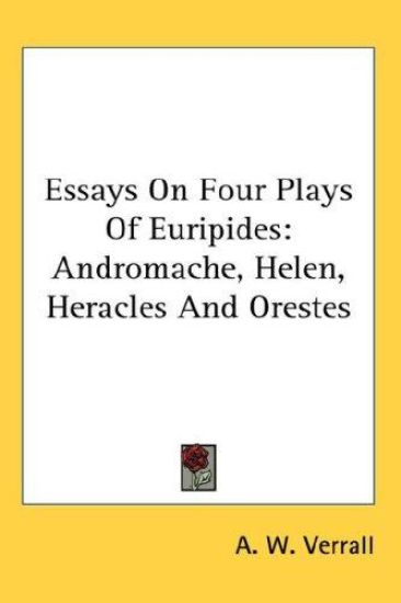 ESSAYS ON FOUR PLAYS OF EURIPIDES: ANDRO