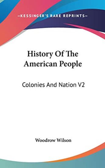 HISTORY OF THE AMERICAN PEOPLE: COLONIES