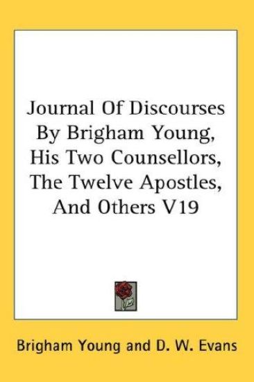 JOURNAL OF DISCOURSES BY BRIGHAM YOUNG,