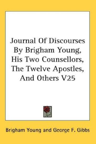 JOURNAL OF DISCOURSES BY BRIGHAM YOUNG,