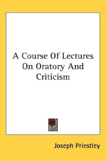 A Course Of Lectures On Oratory And Criticism