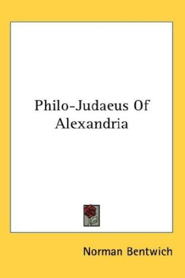 PHILO-JUDAEUS OF ALEXANDRIA
