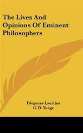 The Lives and Opinions of Eminent Philosophers