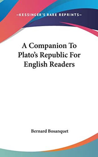 A COMPANION TO PLATO'S REPUBLIC FOR ENGL