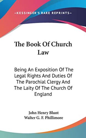 THE BOOK OF CHURCH LAW: BEING AN EXPOSIT