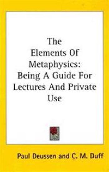 THE ELEMENTS OF METAPHYSICS: BEING A GUI