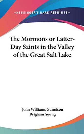 Mormons Or Latter-Day Saints In The Valley Of The Great Salt Lake