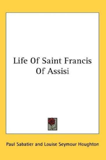 LIFE OF SAINT FRANCIS OF ASSISI
