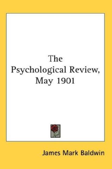 The Psychological Review, May 1901