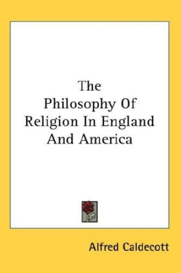 The Philosophy of Religion in England and America