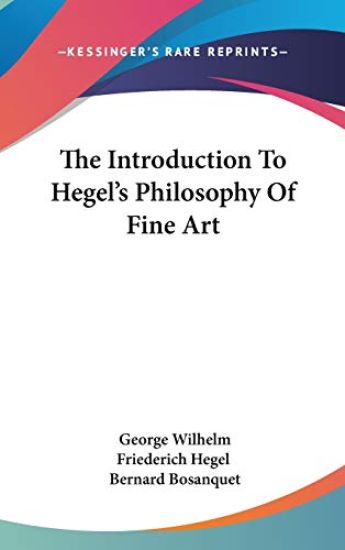 The Introduction to Hegel's Philosophy of Fine Art