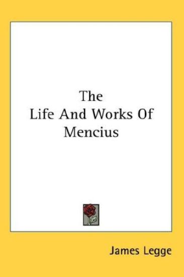 THE LIFE AND WORKS OF MENCIUS