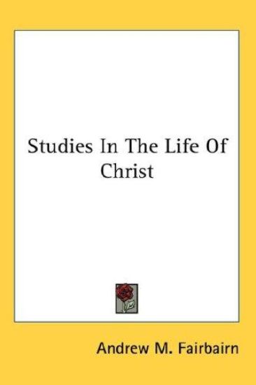Studies in the Life of Christ