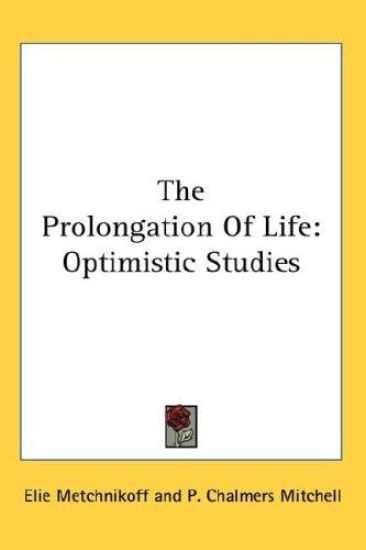 The Prolongation of Life
