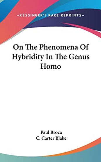 On the Phenomena of Hybridity in the Genus Homo