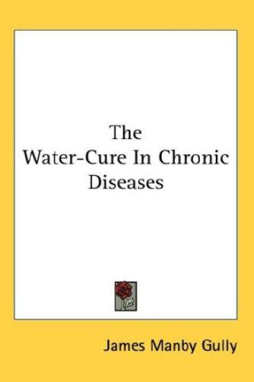 The Water-cure in Chronic Diseases