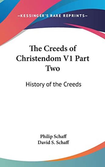 History of the Creeds